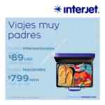 Venta Interjet del Día del Padre con vuelos nacionales desde $799 e internacionales desde US$89