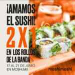 Promoción Moshi Moshi semana del sushi: 2x1 en rollos en pedidos online