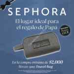 Promoción Sephora Día del Padre: Travel Bag de regalo en compras a partir de $2,000