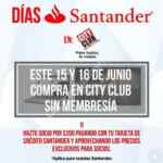 Días Santander en City Club: Compra sin membresía este fin de semana y membresía a sólo $200 con Santander