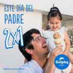 Promoción del Día del Padre Helados Dolphy: 2x1 en helados, paletas y sundaes