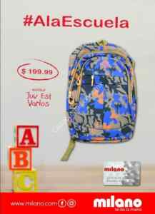 Promoción Milano de Regreso a Clases con mochilas de $99 a $249