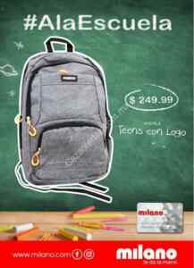 Promoción Milano de Regreso a Clases con mochilas de $99 a $249