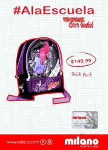 Promoción Milano de Regreso a Clases con mochilas de $99 a $249