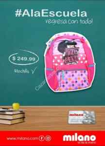 Promoción Milano de Regreso a Clases con mochilas de $99 a $249
