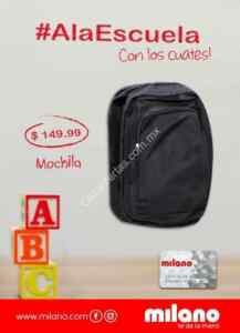 Promoción Milano de Regreso a Clases con mochilas de $99 a $249