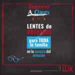 Promoción ópticas Lux Regreso a Clases 2019: micas Gratis en la compra del armazón