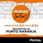 Promoción Librería Porrúa Punto Naranja: Libros desde $19 pesos