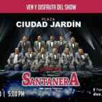 Concierto Gratis de la Sonora Santanera este 21 de julio en Plaza Ciudad Jardín