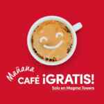 Promoción Tim Hortons Café GRATIS esta semana en sucursal Torres Magma