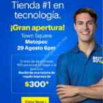 Promoción Best Buy Town Square Metepec: $300 de regalo para los primeros 100 en llegar por inauguración