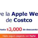 Promoción Costco Apple Week: cupón de $3,000 de descuento pagando con Paypal