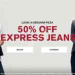 Promoción de la semana Express: Segundo a mitad de precio en jeans, pantalones, shorts y faldas