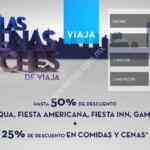 Promoción Fiesta Americana Las Buenas Noches de Viaja: Hasta 50% de descuento en hoteles + 25% en comidas y cenas