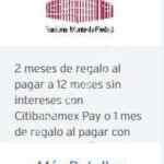 Promoción CitiBanamex 120 Horas en Línea: 2 meses de regalo en tus compras a meses sin intereses y más