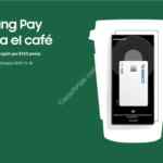 Promoción Samsung Pay: tarjeta Starbucks de $150 al realizar 5 transacciones