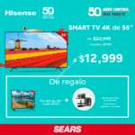 Promoción Sears Hisense: pantalla 4K 55” + pantalla 32” + mueble + soporte por $12,999