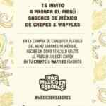 Promoción Crepes & Waffles Sabores de México: cono Gratis en la compra de un platillo