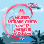 En Aquatico Inbursa entrada gratis para todas las mujeres hoy viernes 18 de octubre