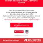 Promoción Quiniela Banorte NFL 2019: hasta 15% de bonificación si eres de los 50 primeros de la semana