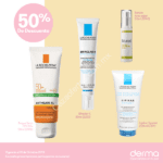 Promoción Derma 50% de descuento en productos Avené, Vichy, La Roche Posay, Bioderma y más