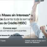 Gran Semana HSBC del 4 al 13 de octubre 2019: Descuentos y meses sin intereses