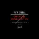 Venta Especial Julio: Grandes descuentos en sucursal Tlalpan del 10 al 13 de octubre