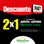 Hidrosina Buen Fin 2019: 2x1 en aceites y aditivos Quaker State