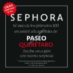 Promoción Sephora Paseo Querétaro: cupón de descuento para los primeros 100 por inauguración