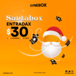 Promoción Cinebox de entradas a $30 pesos en todas las funciones hasta el 6 de enero