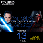 Boletos gratis para el pre estreno de Star Wars El Ascenso De Skywalker con tus compras en City Shops Valle Dorado