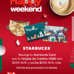 Happy Weekend HSBC: Recarga tu starbucks card con $200 y recibe otros $200 de regalo
