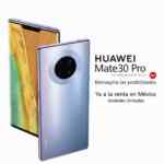 Promoción Huawei: Compra un Mate 30 Pro y llévate de regalo un P30 Lite