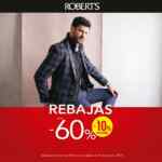 Segundas Rebajas Roberts 2020 de hasta 60% de descuento + 10% adicional a lo ya rebajado