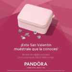 Promoción Pandora San Valentín: Joyero de regalo en compras a partir de $3,500
