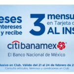 Promoción Sams Club Citi Banamex de 18 meses sin intereses + 3 de bonificación del 21 al 24 de febrero