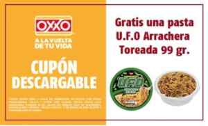 Cupón Oxxo pasta UFO arrachera toreada completamente GRATIS