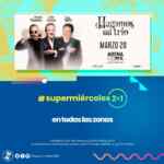 2x1 en boletos a conciertos y espectáculos en el Super Miércoles de Super Boletos hoy 4 de marzo