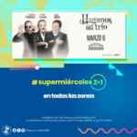 2x1 en boletos a conciertos y espectáculos en el Super Miércoles de Super Boletos hoy 4 de marzo