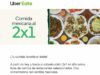En Uber Eats 2×1 en comida mexicana hoy miércoles 25 de marzo