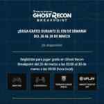 Promoción Ubisoft videojuego Ghost Reckon Breakpoint Gratis este fin de semana del 26 al 30 de marzo