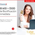 Ofertas Walmart Cyber Martes Citi Banamex de $500 de bonificación + 18 MSI