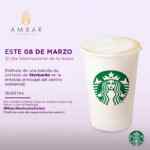 Promoción Ámbar Fashion Mall Tuxtla Día de la Mujer: Café gratis de Starbucks hoy