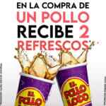 Promoción El Pollo Pepe: Compra un pollo entero y llévate 2 refrescos gratis