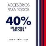 En Tommy Hilfiger 40% de descuento en lentes y relojes