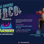 Función de Circo Hermanos Vázquez Gratis hoy 30 de abril por el Día del Niño