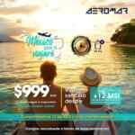 Promoción Aeromar: Vuelos sencillos desde $999 para viajar cuando quieras + 12 msi