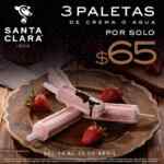 Promoción Santa Clara: 3 paletas de crema o agua por $65