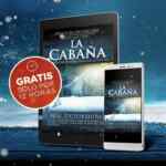 Libro “La Cabaña” en versión eBook Gratis cortesía de Sanborns y Editorial Planeta