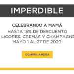 Promoción Palacio de Hierro Día de las Madres: hasta 15% de descuento en licores y champañas